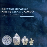 The Wanli Shipwreck And It&#039;s Ceramic Cargo