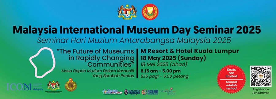 Seminar Hari Muzium Antarabangsa Malaysia 2025
