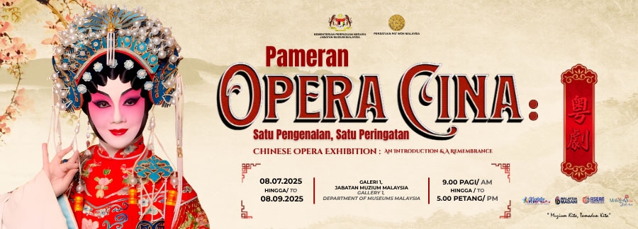 Pameran Opera Cina: Satu Pengenalan, Satu Peringatan