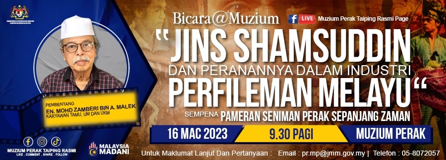 Bicara@Muzium Jins Shamsuddin dan Peranannya Dalam Industri Perfileman Melayu