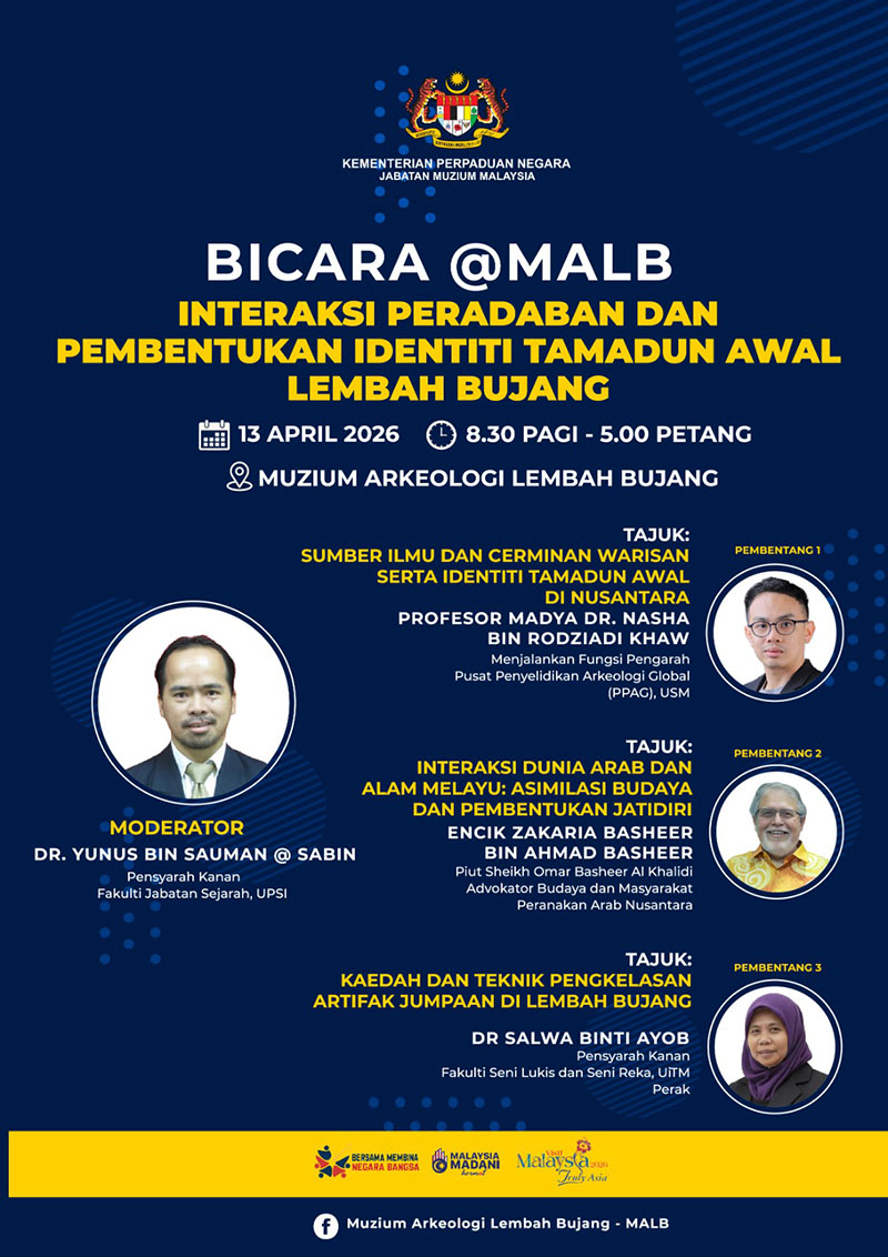 Bicara@MALB: Interaksi Peradaban Dan Pembentukan Identiti Tamadun Awal Lembah Bujang