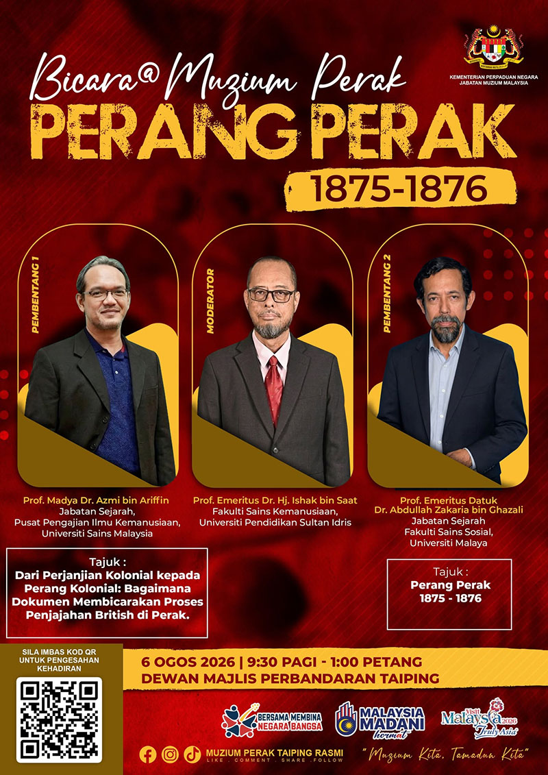 Bicara@Muzium Perak: Perang Perak 1875-1876