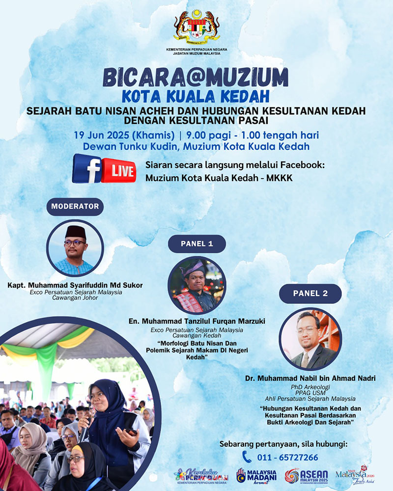 Bicara@Muzium Kota Kuala Kedah: Sejarah Batu Nisan Acheh Dan Hubungan Kesultanan Kedah Dengan Kesultanan Pasai