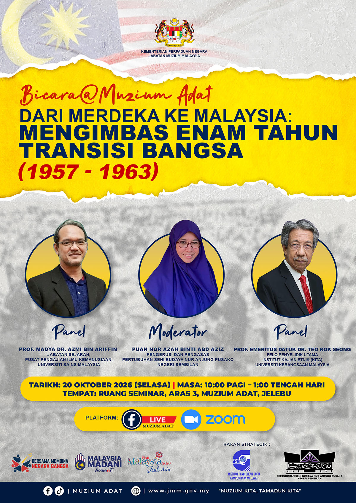 Bicara@Muzium Adat: Dari Merdeka Ke Malaysia - Mengimbas Enam Tahun Transisi Bangsa (1957-1963)