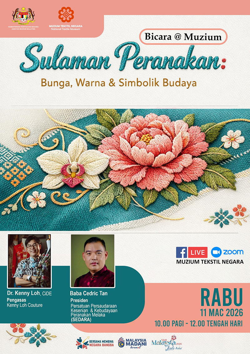 Bicara@Muzium: Sulaman Peranakan: Bunga, Warna dan Simbolik Budaya