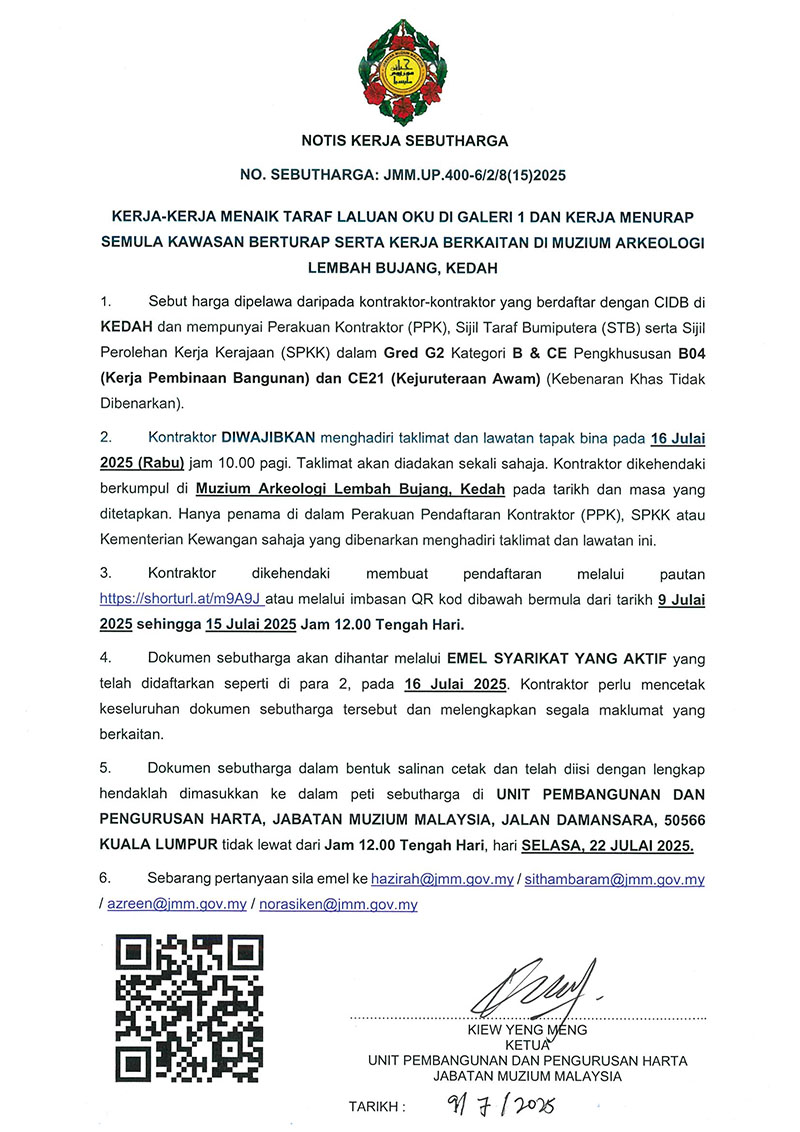 (Notis Sebutharga) Kerja-Kerja Menaik Taraf Laluan OKU Di Galeri 1 Dan Kerja Menurap Semula Kawasan Berturap Serta Kerja Berkaitan Di Muzium Arkeologi Lembah Bujang, Kedah