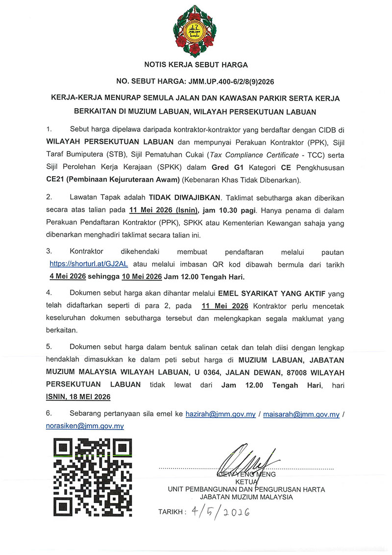 (Notis Sebutharga) Kerja-Kerja Menurap Semula Jalan Dan Kawasan Parkir Serta Kerja Berkaitan Di Muzium Labuan, Wilayah Persekutuan Labuan