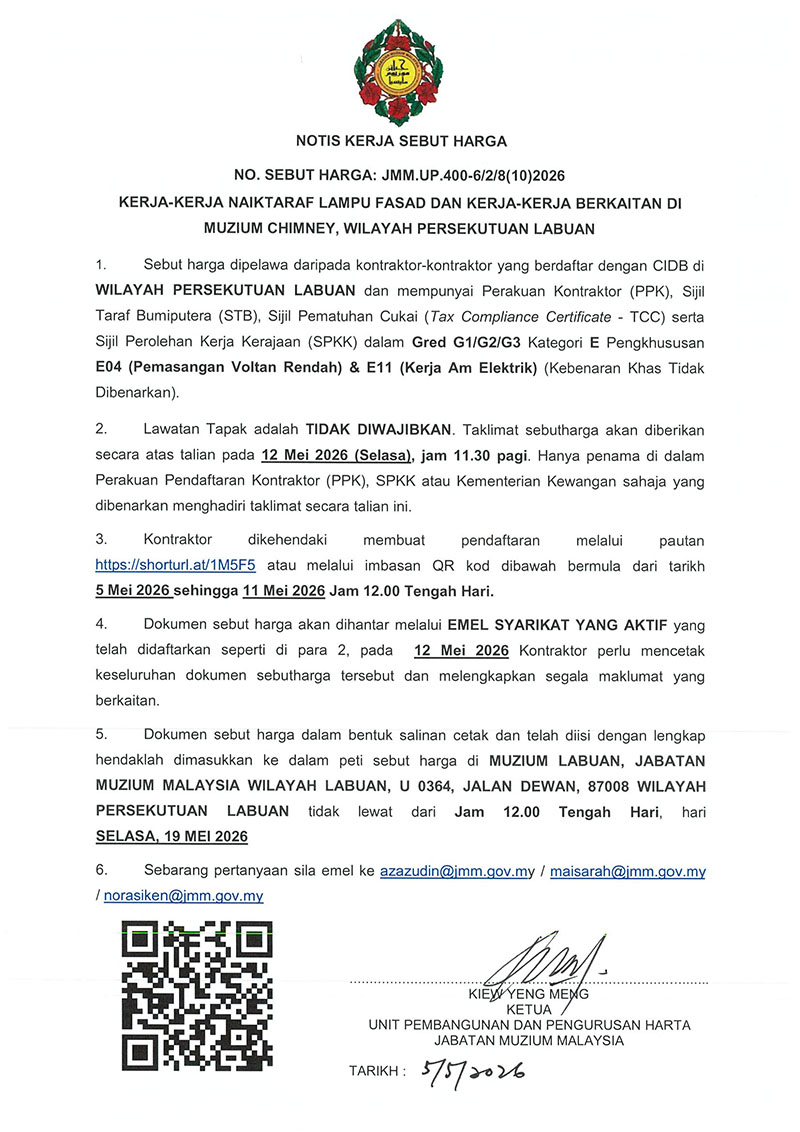(Notis Sebutharga) Kerja-Kerja Naik Taraf Lampu Fasad Dan Kerja-Kerja Berkaitan Di Muzium Chimney, Wilayah Persekutuan Labuan