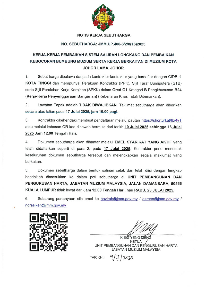 (Notis Sebutharga) Kerja-Kerja Pembaikan Sistem Saliran Longkang Dan Pembaikan Kebocoran Bumbung Muzium Serta Kerja Berkaitan Di Muzium Kota Johor Lama, Johor