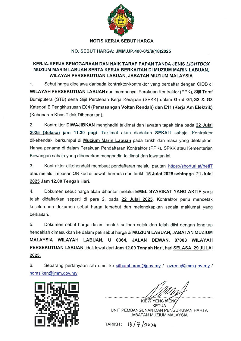 (Notis Sebutharga) Kerja-Kerja Senggaraan Dan Naik Taraf Papan Tanda Jenis Lightbox Muzium Marin Labuan Serta Kerja Berkaitan Di Muzium Marin Labuan, Wilayah Persekutuan Labuan, JMM